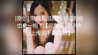 D级航母巨乳老板娘，发骚发浪，自己揉捏粉嫩奶头硬邦邦